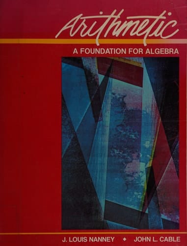 Arithmetic: A Foundation for Algebra