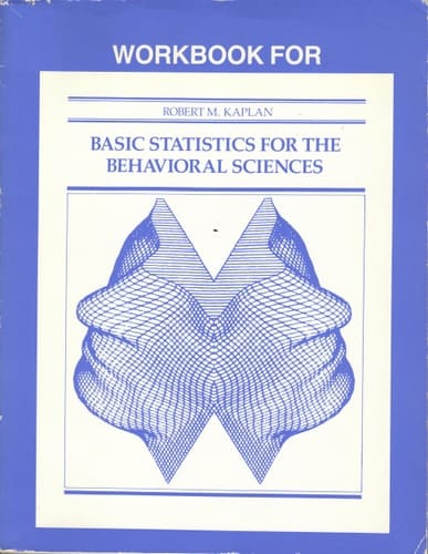 Basic Statistics for the Behavioral Sciences, WORKBOOK