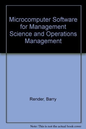 Microcomputer Software for Management Science and Operations Management