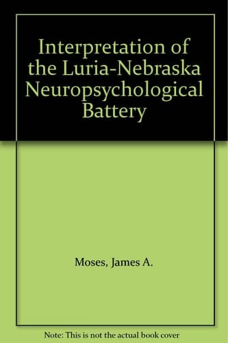 Interpretation of the Luria-Nebraska Neuropsychological Battery