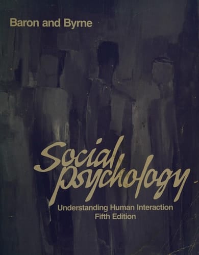 Social Psychology: Understanding Human Interaction