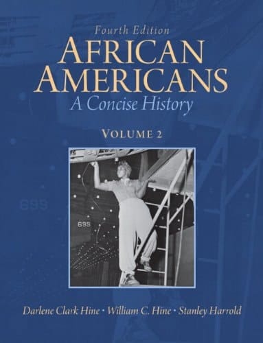 African Americans: A Concise History, Volume 2 Plus NEW MyHistoryLab with eText -- Access Card Package (4th Edition)