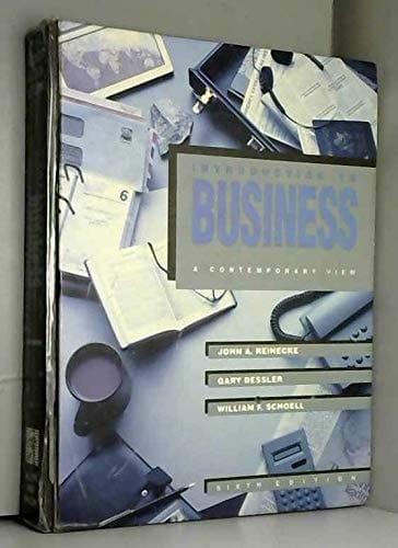 Introduction to business: A contemporary view