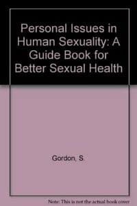 Personal Issues in Human Sexuality: A Guidebook for Better Sexual Health