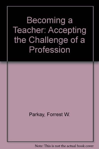 Becoming a teacher: Accepting the challenge of a profession