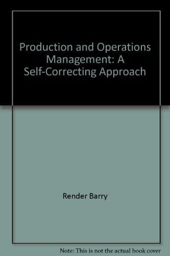 Production and Operations Management: A Self-Correcting Approach