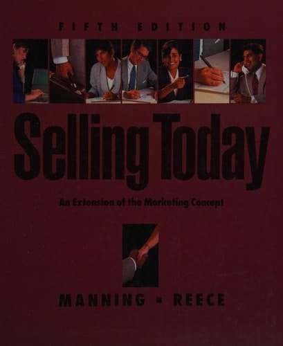 Selling Today: An Extension of the Marketing Concept