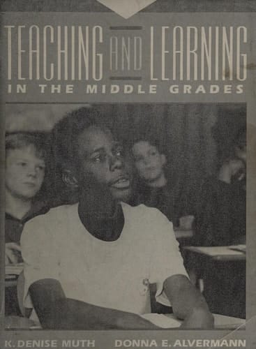 Teaching and Learning in the Middle Grades