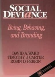 Social Deviance: Being, Behaving, and Branding