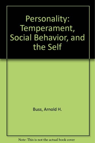 Personality: Temperament, Social Behavior, and the Self