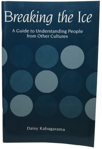 Breaking the Ice: A Guide to Understanding People from Other Cultures
