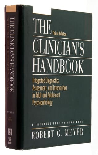 The Clinician's Handbook: Integrated Diagnostics, Assessment, and Intervention in Adult and Adolescent Psychopathology