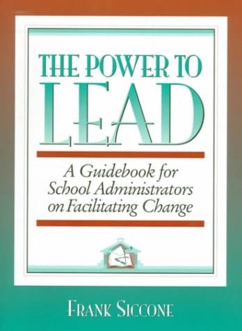 Power to Lead, The: A Guidebook for School Administrators on Facilitation