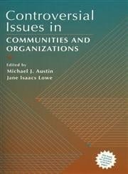 Controversial Issues in Communities and Organizations