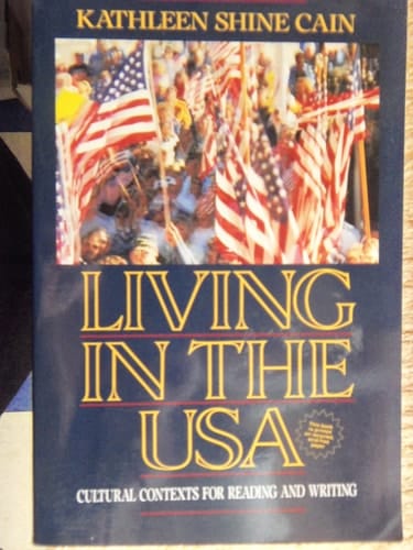 Living in the USA: Cultural Contexts for Reading and Writing