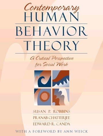 Contemporary Human Behavior Theory: A Critical Perspective for Social Work