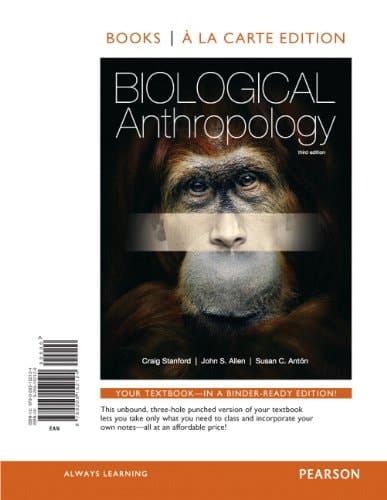 Biological Anthropology, Books a la Carte Edition (3rd Edition)