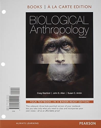 Biological Anthropology: Books a La Carte Edition