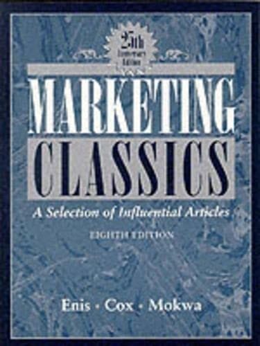 Marketing Classics: A Selection of Influential Articles