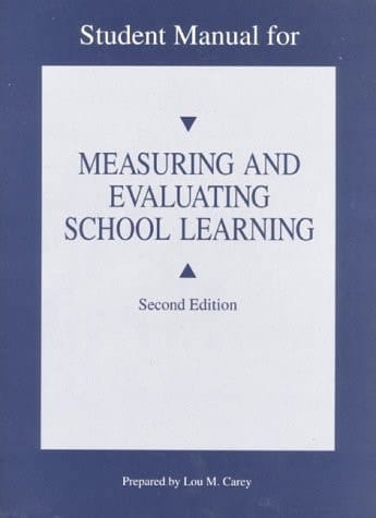 Measuring and Evaluating School Learning: Student Manual
