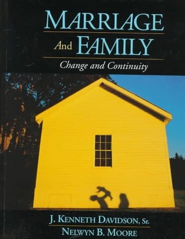 Marriage and Family: Change and Continuity