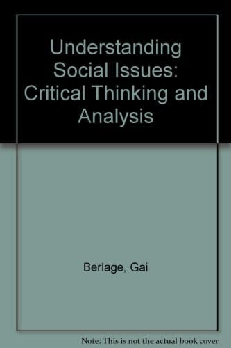 Understanding Social Issues: Critical Thinking and Analysis