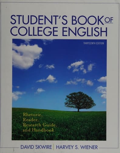 Student's Book of College English: Rhetoric, Reader, Research Guide and Handbook