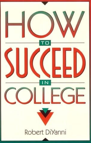 How to Succeed in College