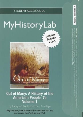 New Myhistorylab With Pearson Etext -- Standalone Access Card -- for Out of Many: A History of the American People