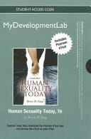 NEW MyDevelopmentLab with Pearson eText Student Access Code Card for Human Sexuality Today (standalone), (7th Edition)