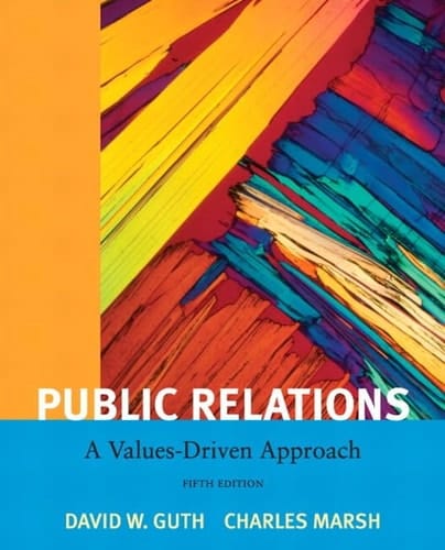 Public Relations: A Value Driven Approach with MyCommunicationLab with eText -- Access Card Package (5th Edition)