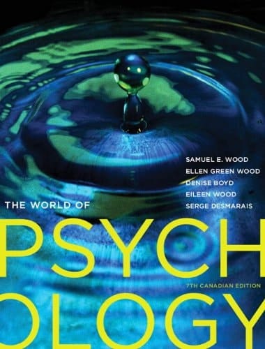 The World of Psychology, Seventh Canadian Edition (7th Edition)