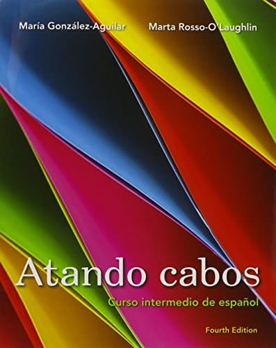 Atando cabos: Curso intermedio de español with Student Activities Manual (4th Edition)