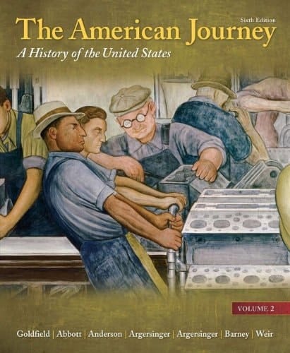 The American Journey: A History of the United States, Volume 2 Reprint Plus NEW MyHistoryLab with eText -- Access Card Package (6th Edition)