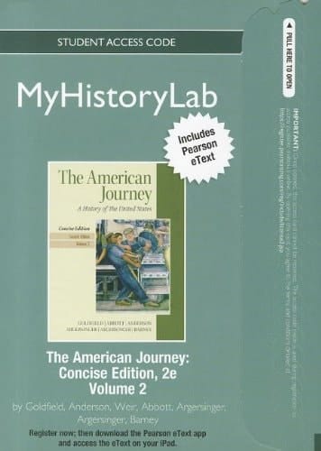 The American Journey: New Myhistorylab With Pearson Etext Student Access Code Card