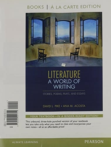 Literature: A World of Writing Stories, Poems, Plays, and Essays, Books a la Carte Edition