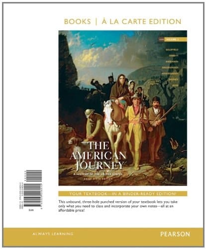 The American Journey: A History of the United States, Brief Edition, Volume 1 Reprint, Books a la Carte Edition (6th Edition)