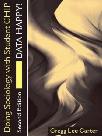 Doing Sociology with Student CHIP: Data Happy!