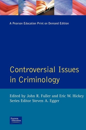 Controversial Issues in Criminology