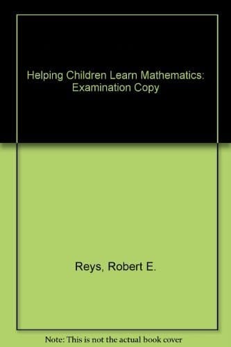 Helping Children Learn Mathematics, Fifth Edition Instructor's Copy