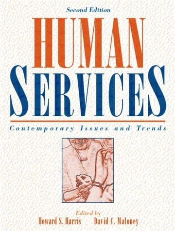 Human Services: Contemporary Issues and Trends (2nd Edition)