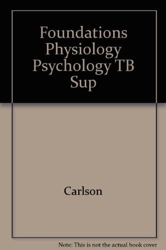 Foundations Physiology Psychology Tb Sup