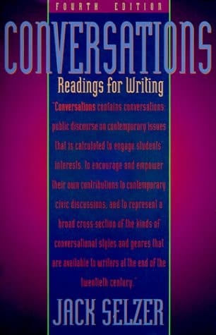 Conversations: Readings for Writing (4th Edition)