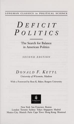 Deficit Politics: The Search for Balance in American Politics (Longman Classics Series) (2nd Edition)
