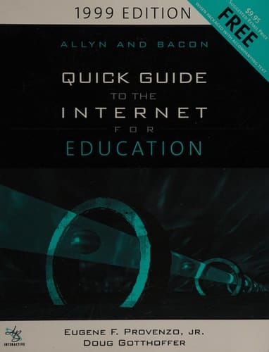 Allyn and Bacon quick guide to the Internet for education