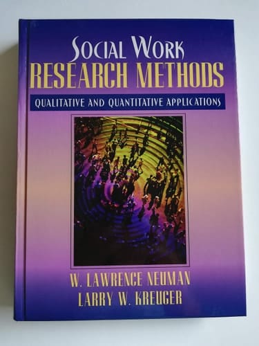 Social Work Research Methods: Qualitative and Quantitative Applications