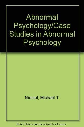 Abnormal Psychology/Case Studies in Abnormal Psychology