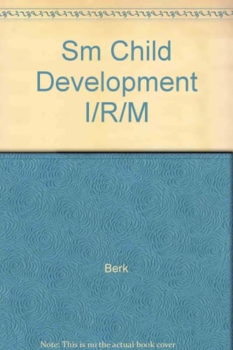 Instructor's Resource Manual for Berk Child Development, 5th Edition