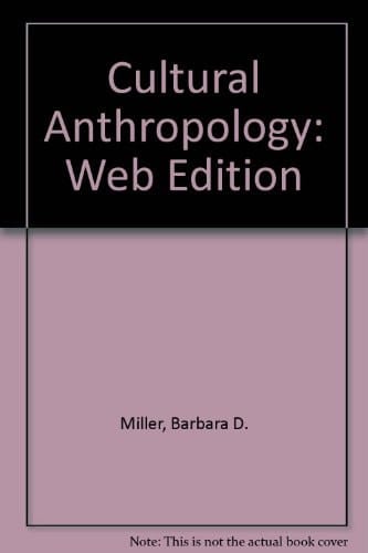Cultural Anthropology: Web Edition