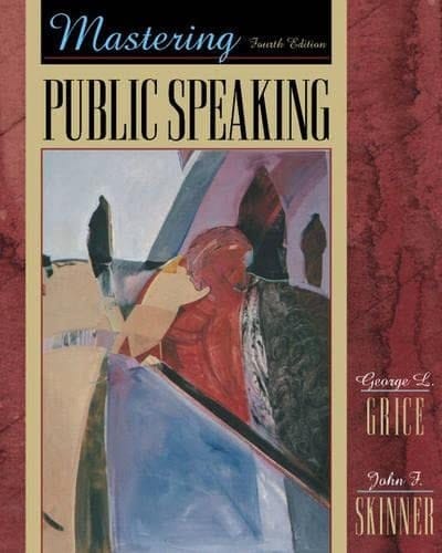 Mastering Public Speaking, Fourth Edition